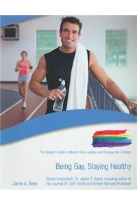 Being Gay Staying Healthy