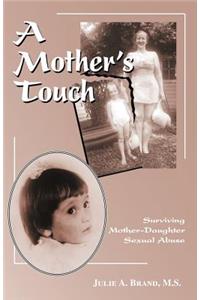 A Mother's Touch