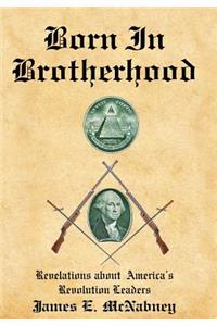 Born In Brotherhood