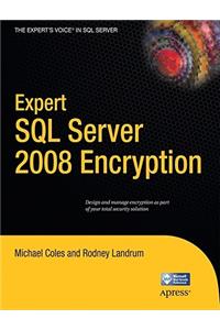 Expert SQL Server 2008 Encryption