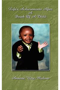Life's Achievements After A Death Of A Child