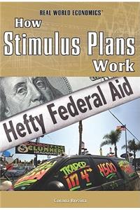 How Stimulus Plans Work