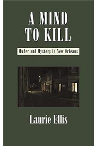 A Mind to Kill
