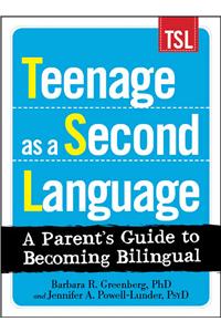 Teenage as a Second Language