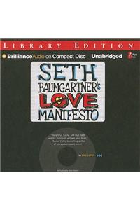 Seth Baumgartner's Love Manifesto