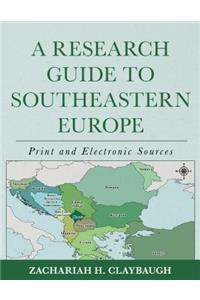 A Research Guide to Southeastern Europe