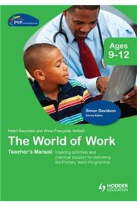 Pyp Springboard Teacher's Manual: The World of Work