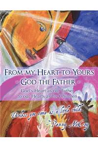 From My Heart to Yours - God the Father