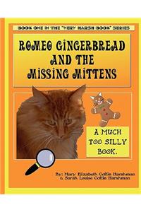 Romeo Gingerbread and the Missing Mittens