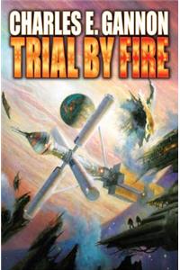 Trial by Fire