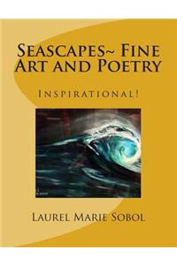 Fine Art and Poetry Seascapes