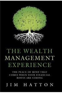 The Wealth Management Experience