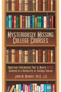 Mysteriously Missing College Courses