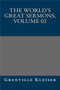 The World's Great Sermons, Volume 02