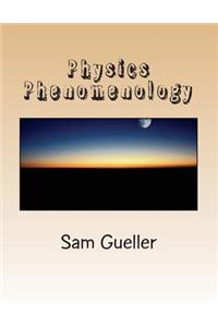 Physics Phenomenology