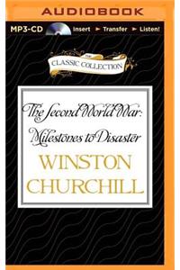 Second World War: Milestones to Disaster