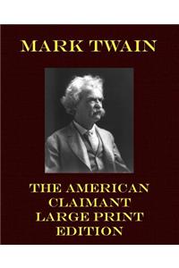 American Claimant - Large Print Edition