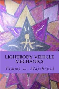 Lightbody Vehicle Mechanics