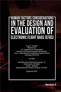 Human Factors Considerations in the Design and Evaluation of Electronic Flight Bags (EFBs)-Version 2