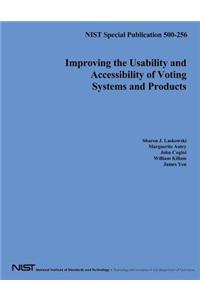 Improving the Usability and Accessibility of Voting Systems and Products