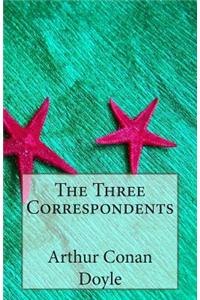 The Three Correspondents