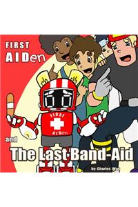 First Aiden: And The Last Band-Aid