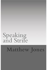 Speaking and Strife