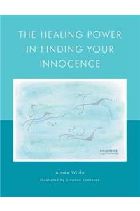 The Healing Power in Finding Your Innocence