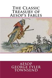 The Classic Treasury of Aesop's Fables
