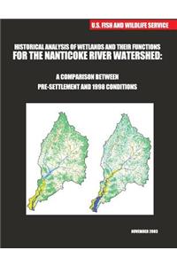 Historical Analysis of Wetlands and Their Functions For the Nanticoke River Watershed