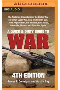 Quick & Dirty Guide to War