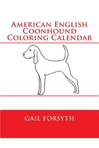 American English Coonhound Coloring Calendar