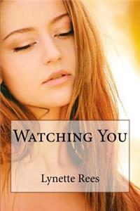 Watching You