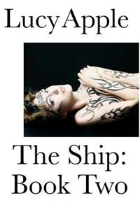 The Ship: Book Two