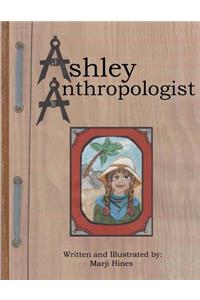 Ashley Anthropologist