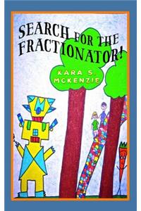 Search For the Fractionator!