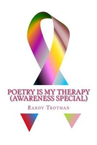 Poetry Is My Therapy (Awareness Special)