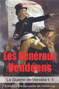 Les G�n�raux Vend�ens (Illustr�) (La Guerre de Vend�e t. 1)
