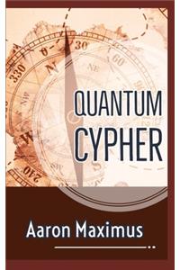 The Quantum Cypher