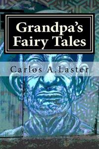 Grandpa's Fairy Tales: Far in the Land of Dreams