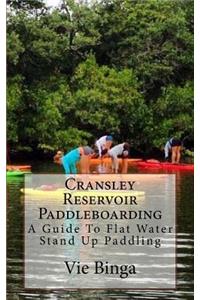 Cransley Reservoir Paddleboarding