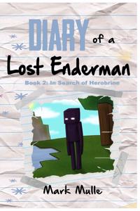 Diary of a Lost Enderman (Book 2)