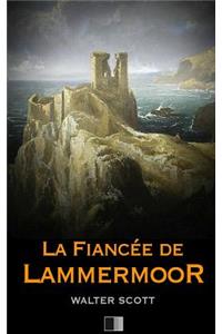 La fiancée de Lammermoor