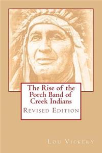 Rise of the Porch Band of Creek Indians