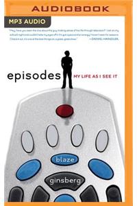 Episodes: My Life as I See It