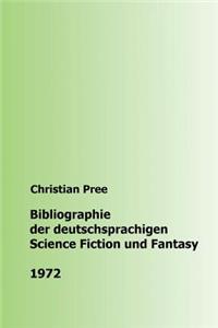 Bibliographie der deutschsprachigen Science Fiction und Fantasy 1972