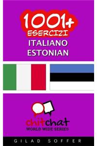 1001+ Esercizi italiano - Estonian