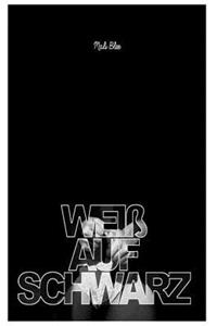 Weiß auf Schwarz