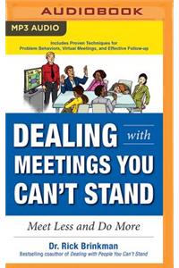 Dealing with Meetings You Can't Stand