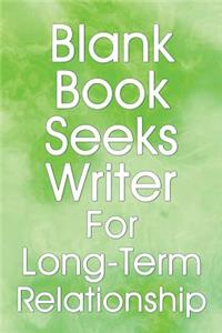 Blank Book Seeks Writer for Long-term Relationship